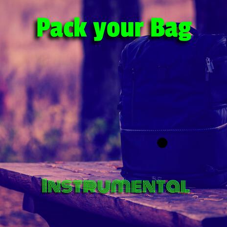 Pack your Bag (Instrumental)