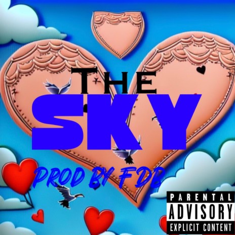 The Sky ft. Frankie Bev A Lay | Boomplay Music