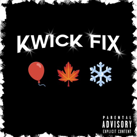 Kwick fix | Boomplay Music