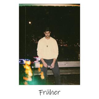 Früher lyrics | Boomplay Music