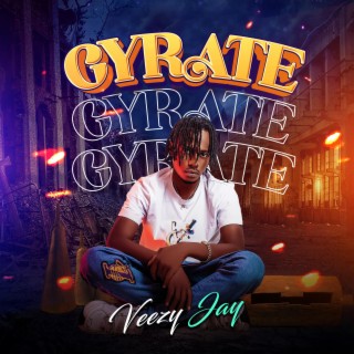 Gyrate (sapa no be ur mate) lyrics | Boomplay Music