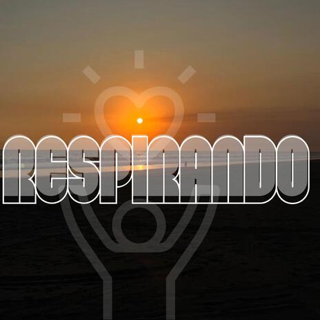 Respirando | Boomplay Music