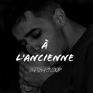 À L'ANCIENNE lyrics | Boomplay Music