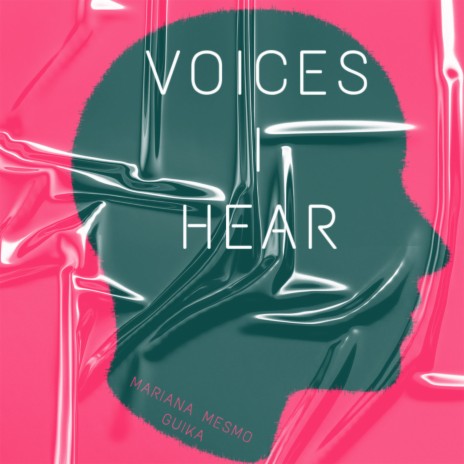 Voices I Hear | Boomplay Music