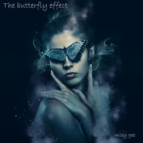 The Butterfly Effect | Boomplay Music