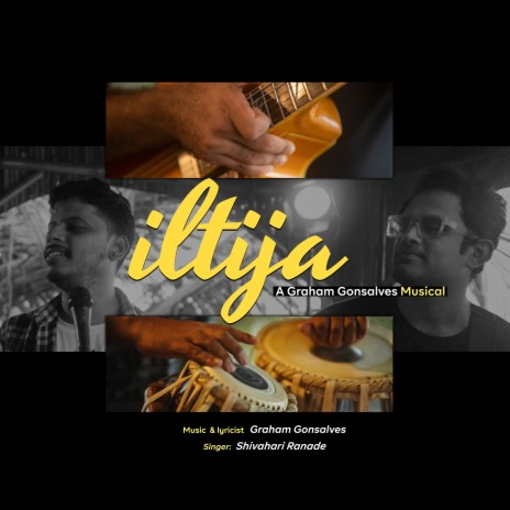 Iltija ft. Graham Gonsalves | Boomplay Music