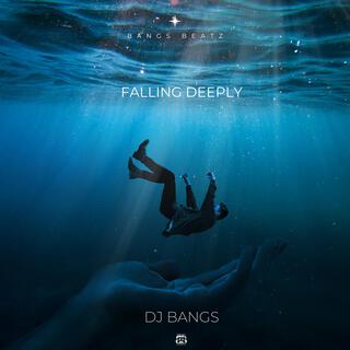 FALLING DEEPLY