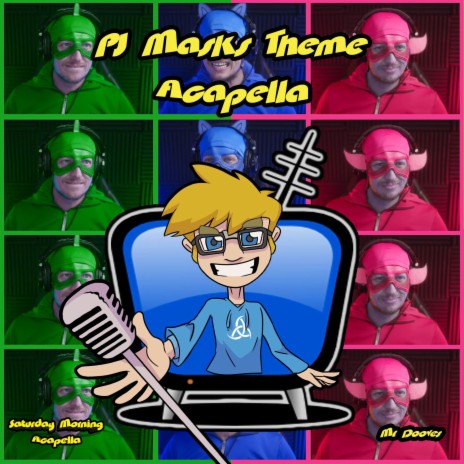 PJ Masks Theme (From PJ Masks) (Acapella) | Boomplay Music