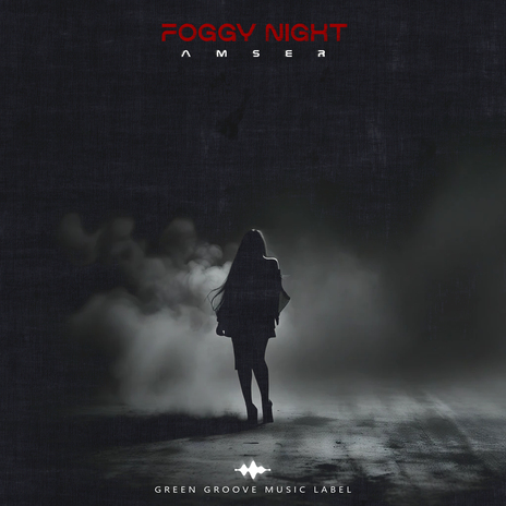 Foggy Night | Boomplay Music