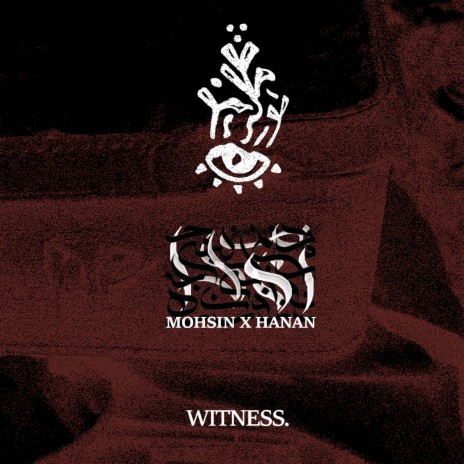 WITNESS ft. Mohsin | Boomplay Music