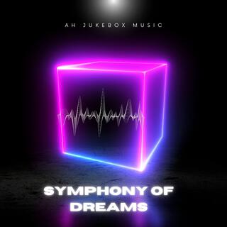 Symphony of Dreams