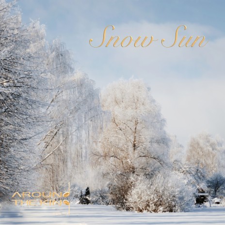 Snow Sun | Boomplay Music