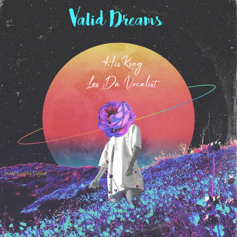 Valid Dreams ft. Les Da Vocalist | Boomplay Music