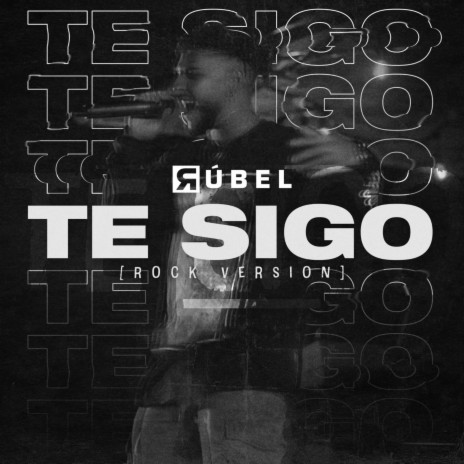 Te Sigo (Rock Version)