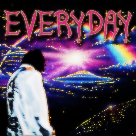 EVERYDAY | Boomplay Music