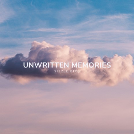 Unwritten Memories ft. Aerial | Boomplay Music