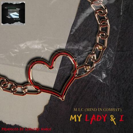 My Lady & I | Boomplay Music