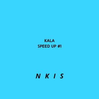 Kala(Speed Up #1)