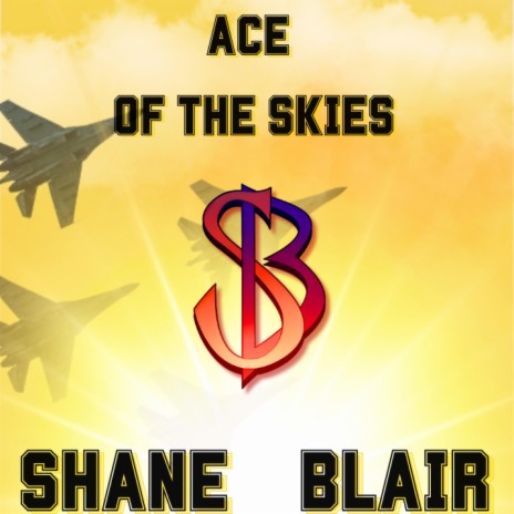 Ace of the Skies | Boomplay Music