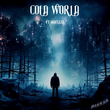 COLD WORLD ft. Grafezzy | Boomplay Music