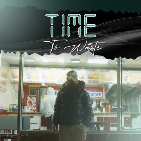 Time to Waste | Boomplay Music