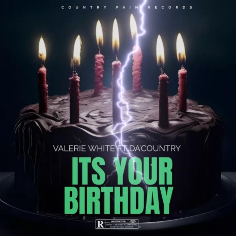 ITS YOUR BIRTHDAY ft. DA'COUNTRY