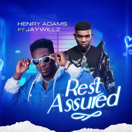 Rest Assured ft. Jaywillz | Boomplay Music