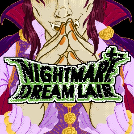 Nightmare Dream Lair | Boomplay Music