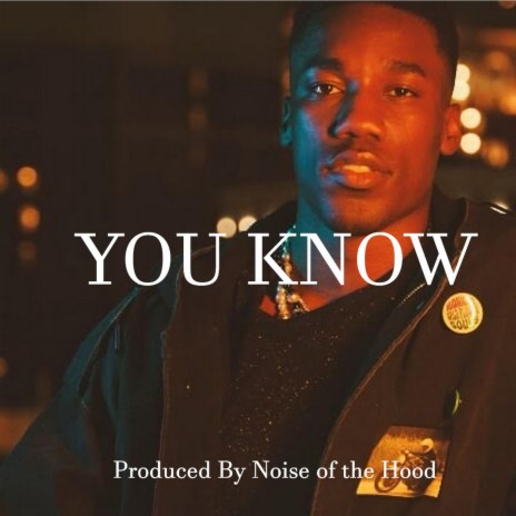 You Know | Boomplay Music