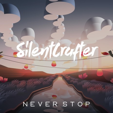 Never Stop | Boomplay Music