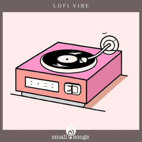 LoFi Vibe | Boomplay Music