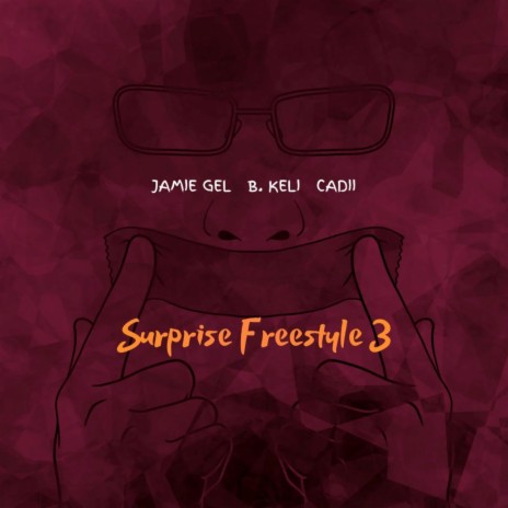 Surprise Freestyle 3 (feat. Cadii & B. Keli)