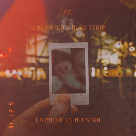 La Noche Es Nuestra ft. Alex Teran | Boomplay Music