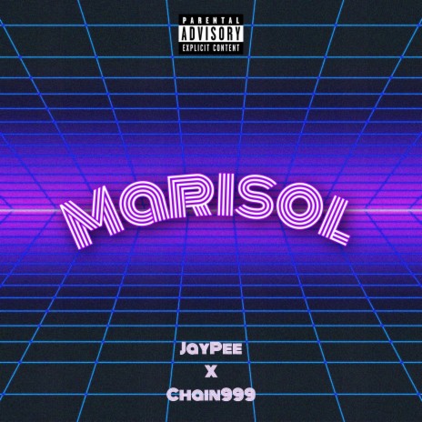 Marisol ft. Chain999