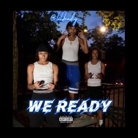 We ready ft. Notti Osama | Boomplay Music