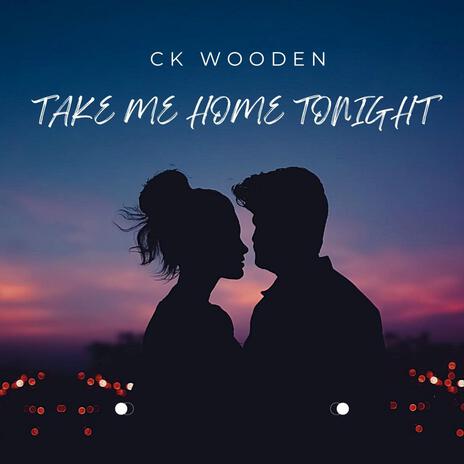 TAKE ME HOME TONIGHT | Boomplay Music