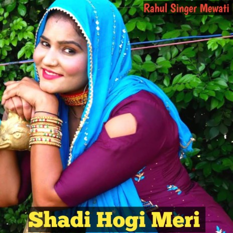 Shadi Hogi Meri | Boomplay Music