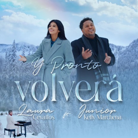 Y Pronto Volverá ft. Junior Kelly Marchena | Boomplay Music