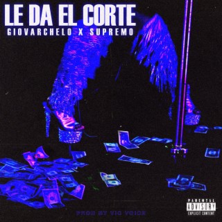 Le da el corte ft. Supremo lyrics | Boomplay Music