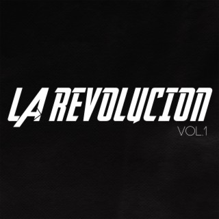 La Revolucion, Vol. 1