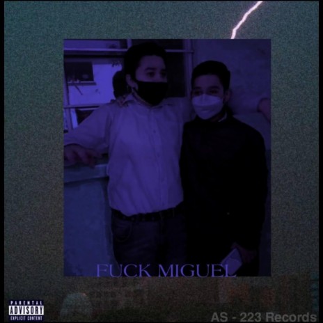 Fuck You Miguel | Boomplay Music