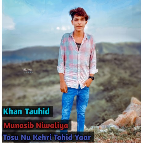 Tosu Nu Kehri Tohid Yaar | Boomplay Music