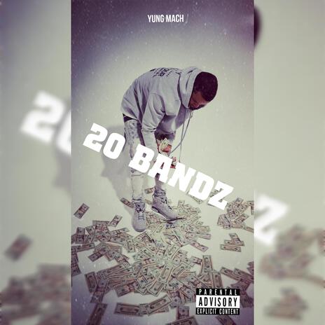 20 Bandz | Boomplay Music