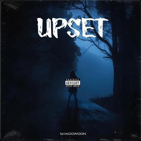 UPSET | Boomplay Music