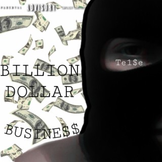 Billion Dollar Business