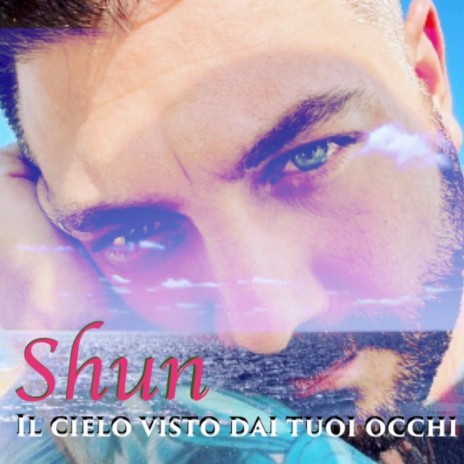 Il cielo visto dai tuoi occhi | Boomplay Music