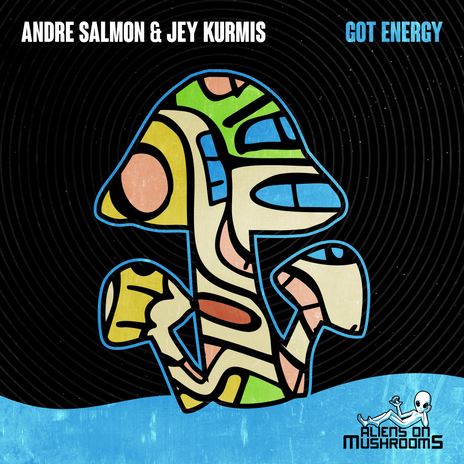 Got Energy ft. Andre Salmon | Boomplay Music