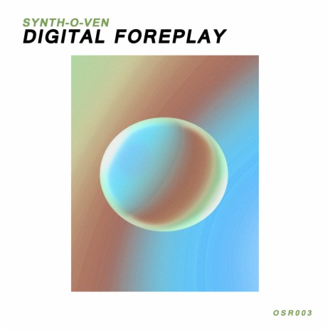 Digital Foreplay | Boomplay Music