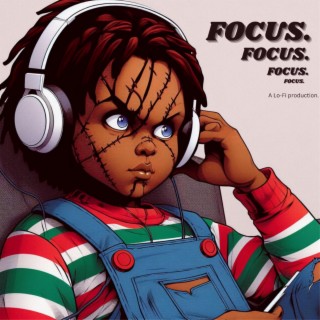 FOCUS: A Lo-Fi Production