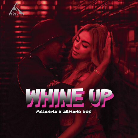 Whine Up ft. Armand Doe | Boomplay Music